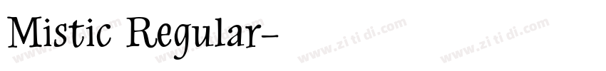 Mistic Regular字体转换